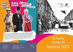 Poster advertising Living History Festival Saturday 6th September 2025 on St Neots Market Square  11am-4pm. Family activities to take part in and some demonstrations. Meet Queen Victoria, a Roman lady, WWI, WWII and Napoleonic soldiers plus the Eynesbury Giant!